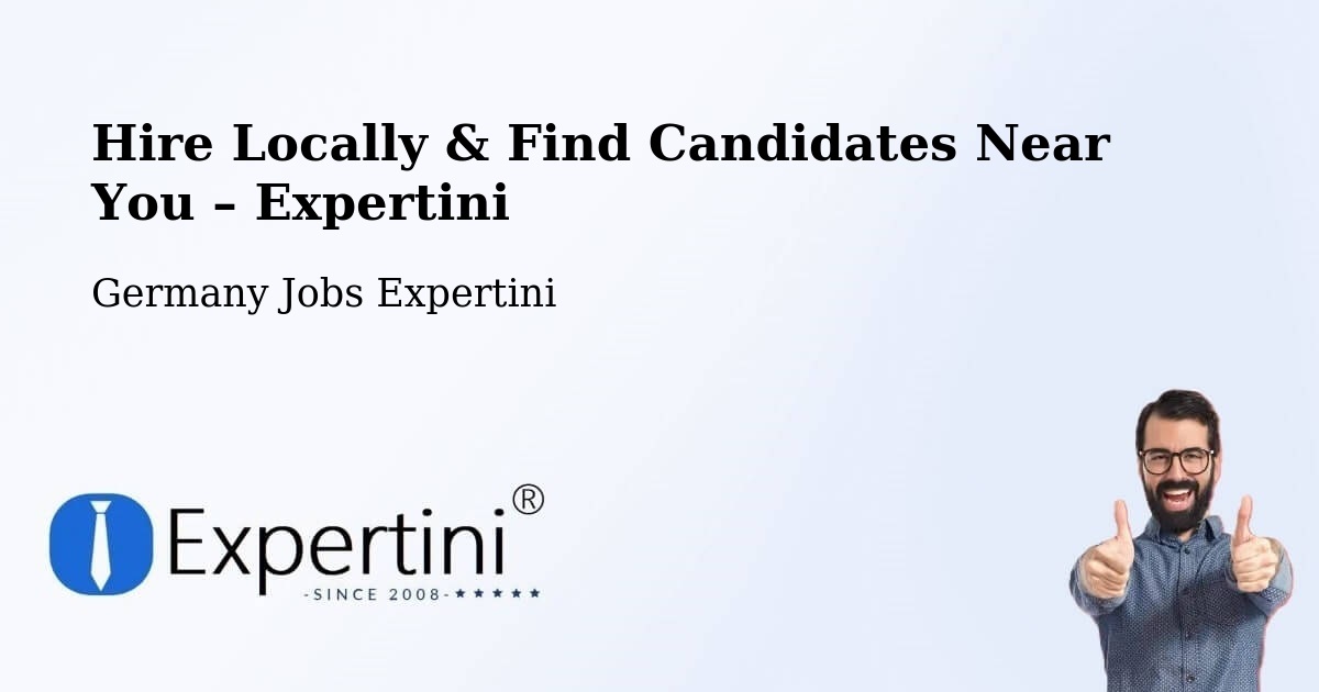 Hire Locally in Rosche – Find Qualified Candidates Near You - Rosche, Germany Jobs Expertini