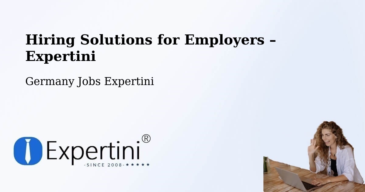 Hiring Solutions for Employers in Rosche - Rosche, Germany Jobs Expertini