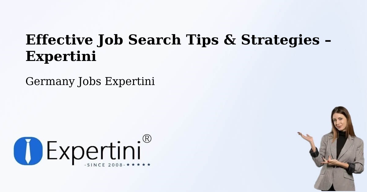 Job Search Tips & Strategies for Job Seekers – Rosche - Rosche, Germany Jobs Expertini