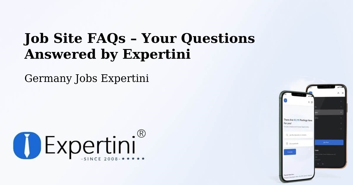 Job Site FAQs – Frequently Asked Questions – Rosche - Rosche, Germany Jobs Expertini