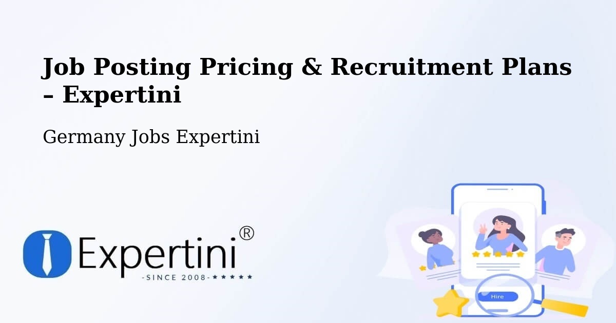 Job Posting Pricing & Recruitment Plans – Rosche - Rosche, Germany Jobs Expertini