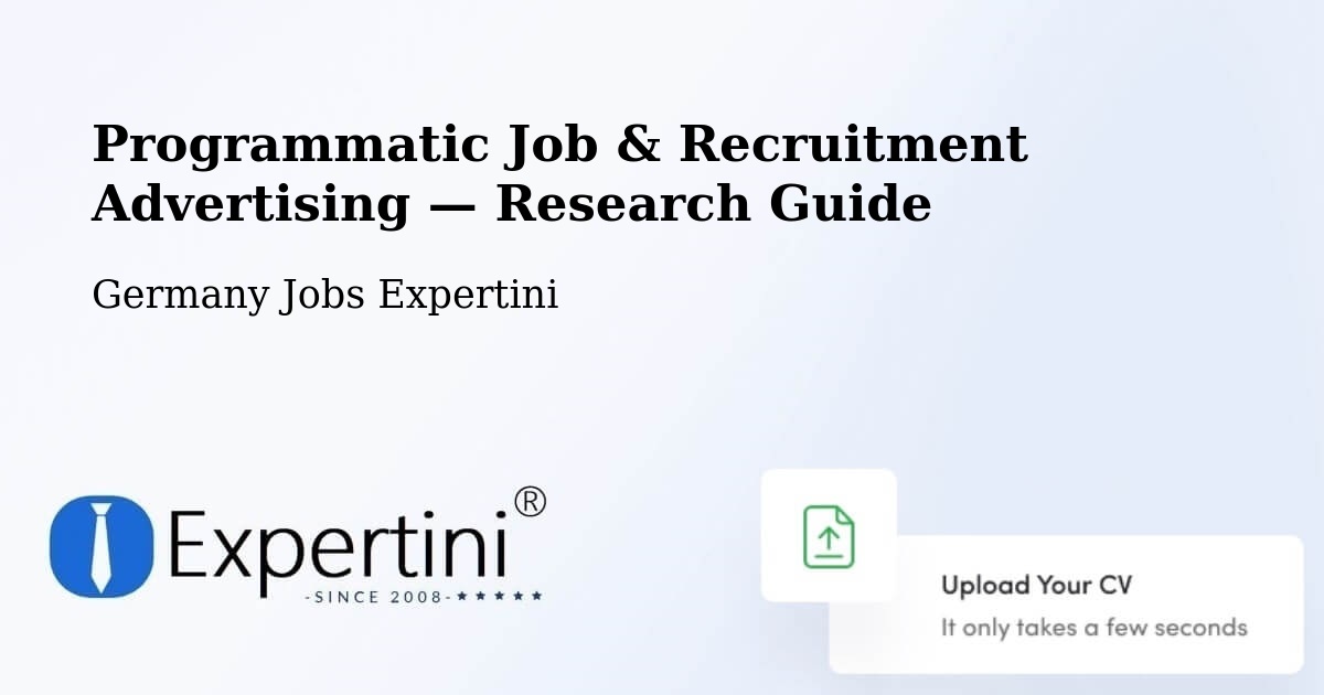 Programmatic Job & Recruitment Advertising — Research Guide – Rosche
