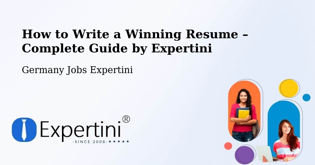 Resume Writing Guide for Job Seekers – Rosche - Rosche, Germany Jobs Expertini