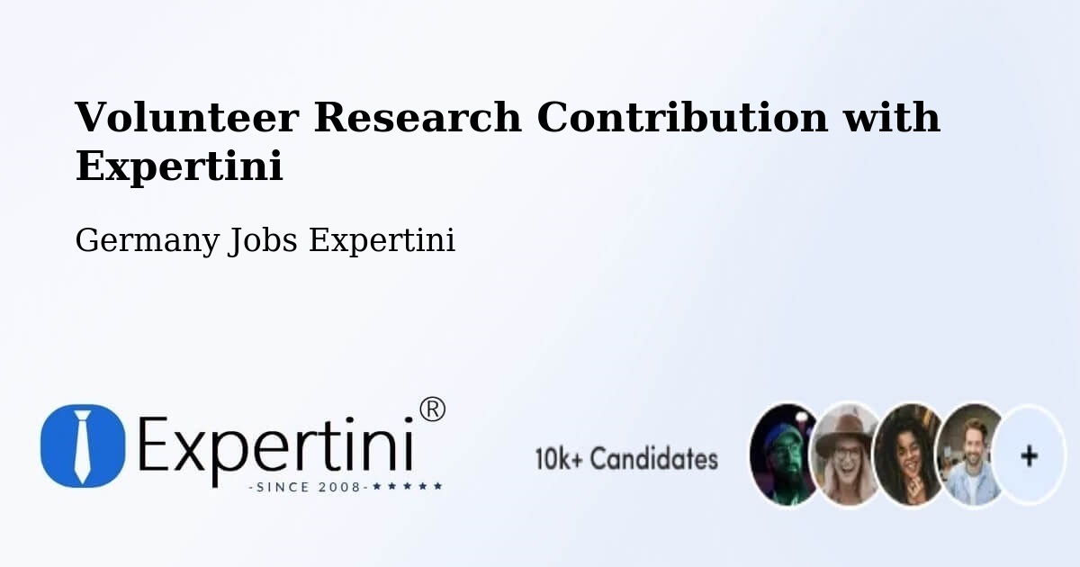 Volunteer Research Contribution Program – Rosche - Germany Jobs Expertini